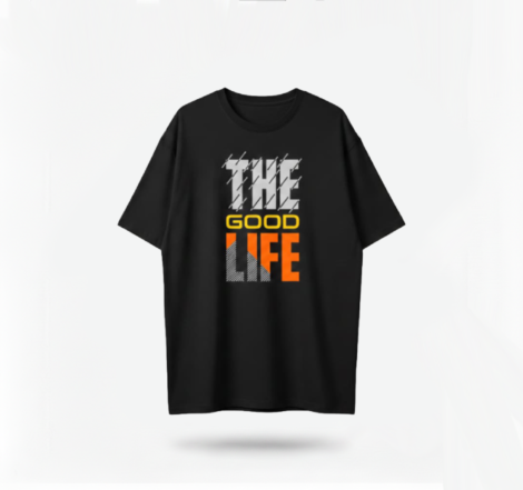 The Good Life T shirt